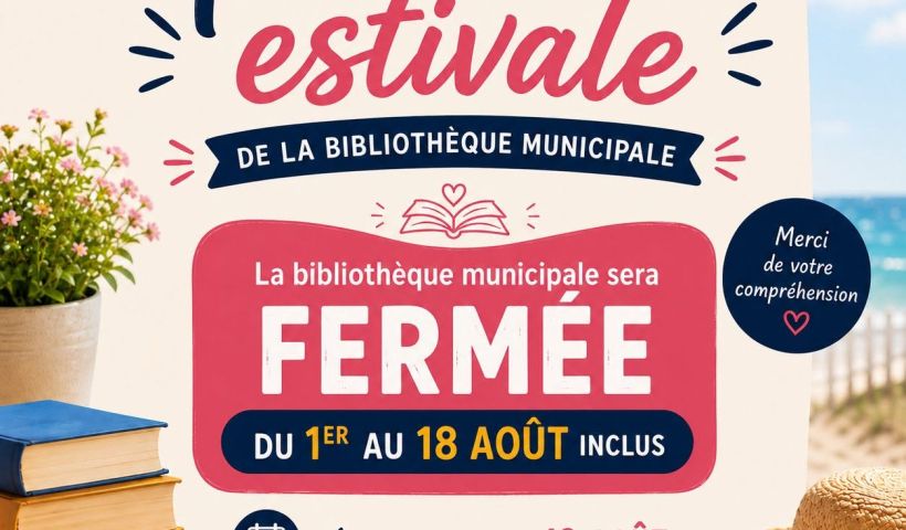 Fermeture estivale de la bibliothèque ☀️