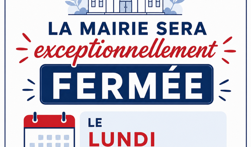 FERMETURE EXCEPTIONNELLE