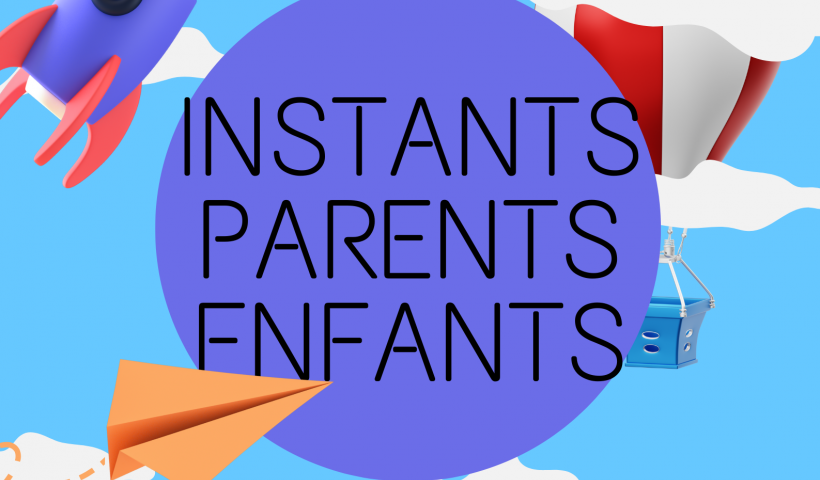 Multi-Accueil : Instants Parents Enfants