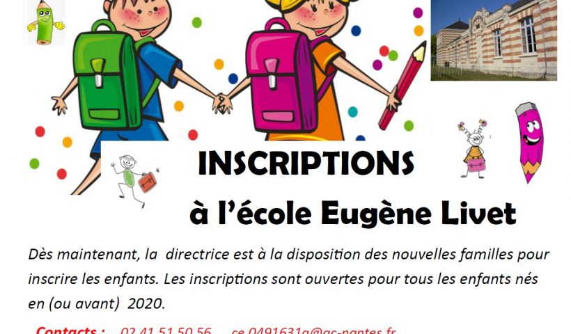 Inscriptions à l'école Eugène Livet !